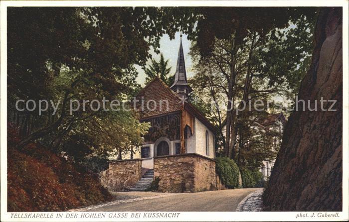 Foto Gaberell J. Nr. 6445 Tellskapelle Hohlen Gasse Küssnach