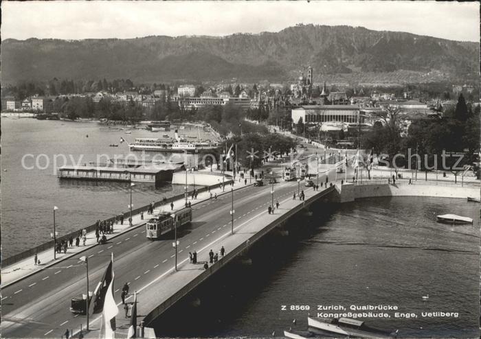 Strassenbahn Quaibruecke Kongressgebaeude Enge Uetliberg Zuerich