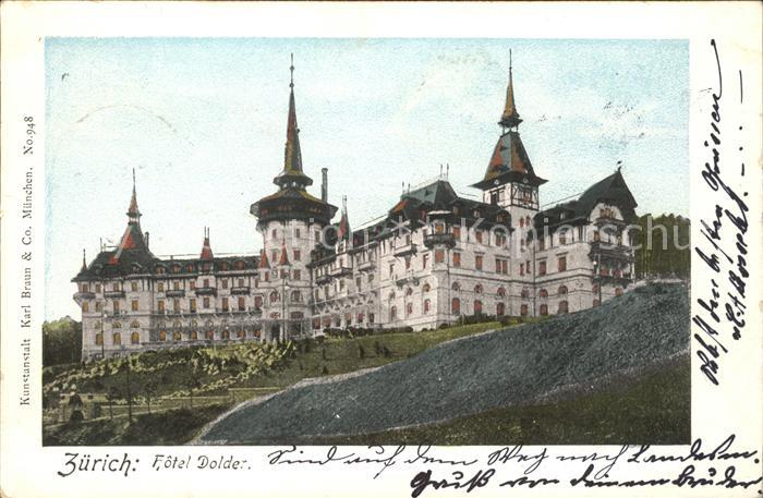 Goldfensterkarte Nr. 948 Zürich Hotel Dolder Verlag Karl Bra