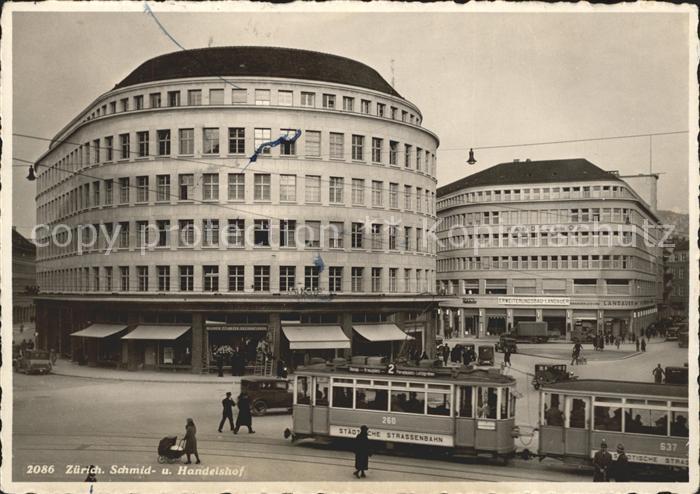 Strassenbahn Zürich Schmid- und Handelshof