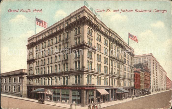 Chicago Illinois Grand Pacific Hotel Clark St. Jackson Boulevard