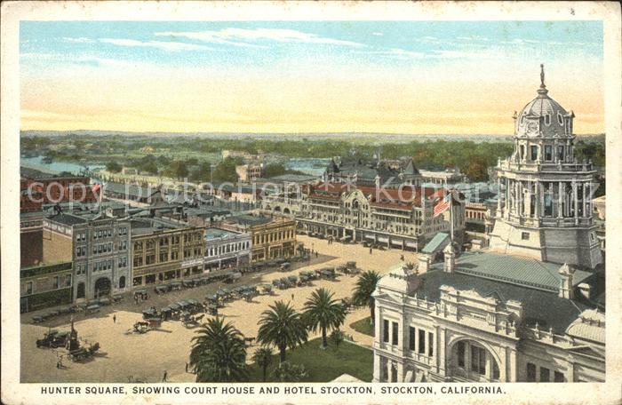 Stockton California Hunter Square Court House Hotel