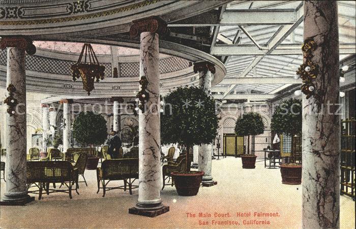 San Francisco California Hotel Fairmont Main Court