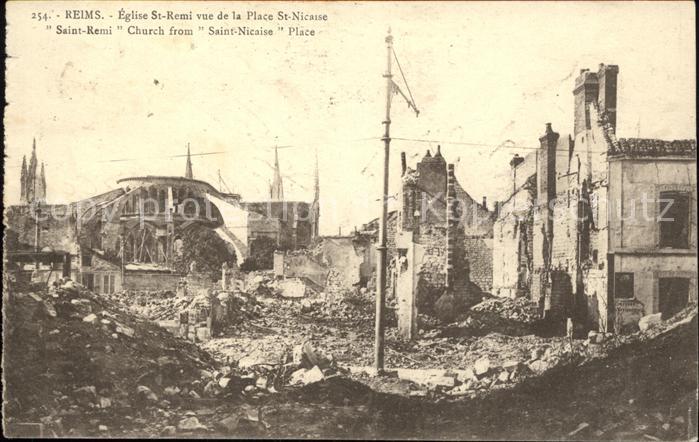Reims Champagne Ardenne Eglise Saint Remi Place Saint Nicaise Ruines Grande Guer