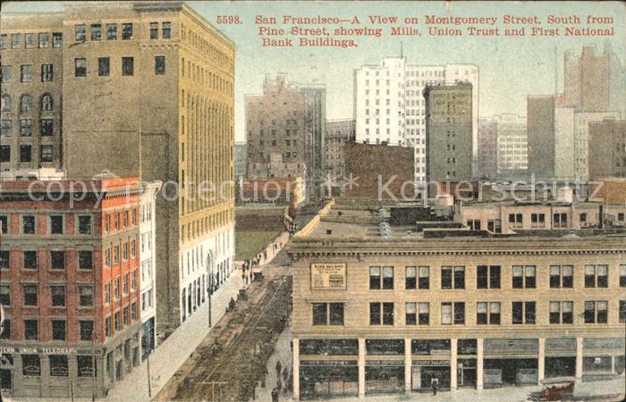 San Francisco California Montgomery Street Mills Union Trust First National Bank