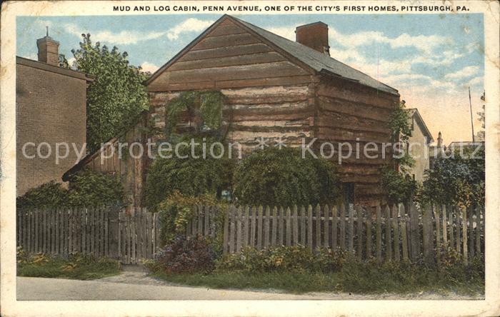 Pittsburgh Mud and Log Cabin One of the City's first Homes