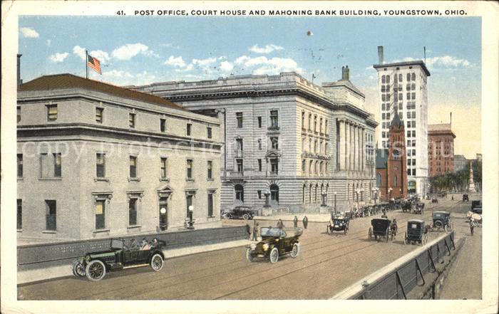 Youngstown Ohio Post Office Court House Mahoning Bank Building Automobile