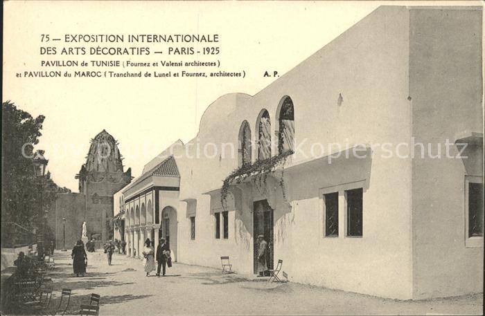 Exposition Arts Decoratifs Paris 1925 Pavillon de Tunisie Pavillon du Maroc