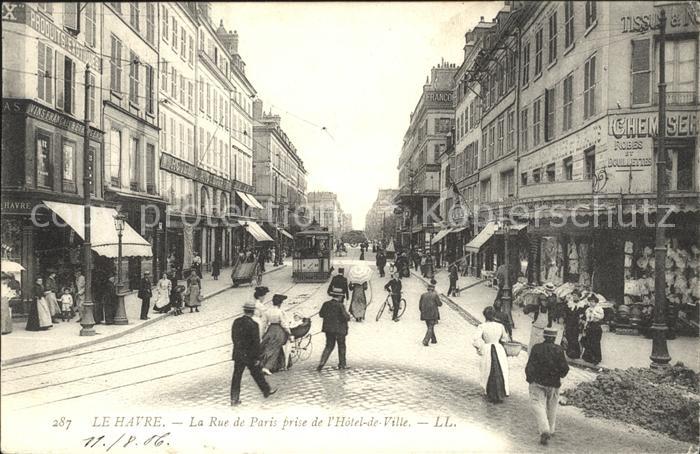Le Havre Rue de Paris vue prise de l_Hotel de Vi