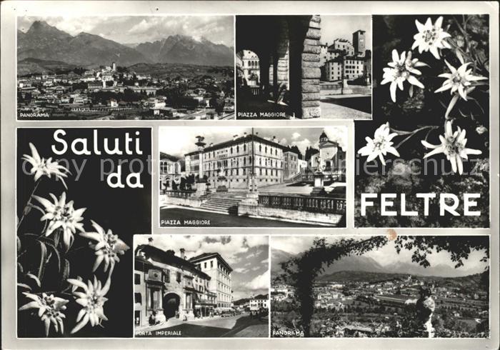 Feltre Piazza Maggiore Porta Imperiale Edelweiss