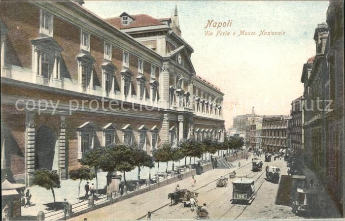 Napoli Neapel Via Foria Museo Nazionale