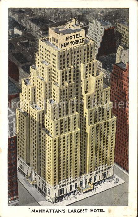 New York City Hotel New Yorker Manhattans largest hotel Skyscraper