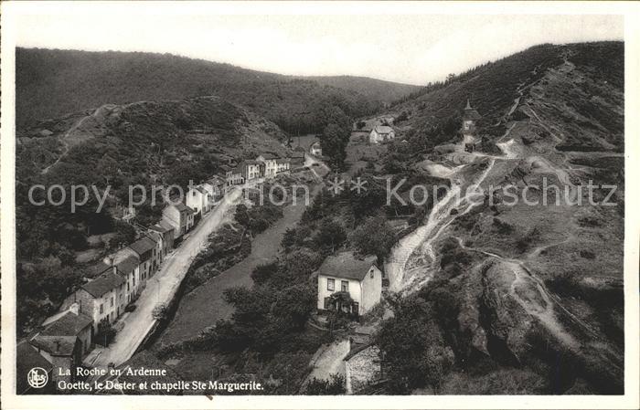 La Roche-en-Ardenne Goette le Dester et Chapelle Sainte Mar