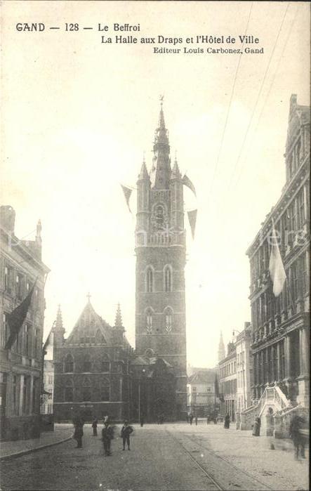 Gand Belgien Halle aux Draps Hotel de Ville Beffroi Glockenturm