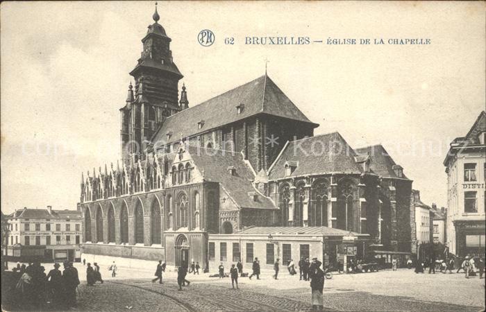 Bruxelles Bruessel Eglise de la Chapelle