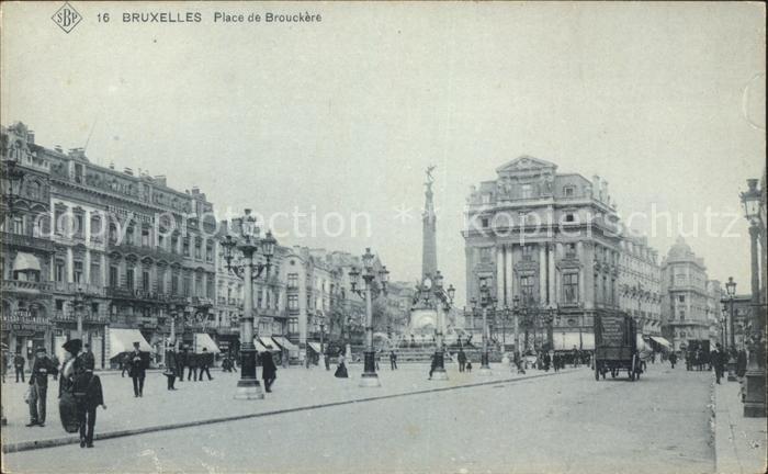 Bruxelles Bruessel Place de Brouckere Monument