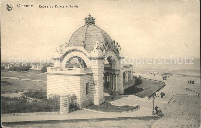 Ostende Oostende Entree du Palace et la Mer
