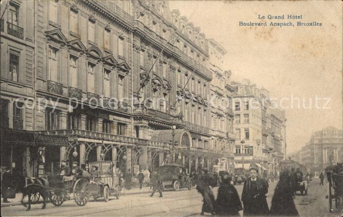 Bruxelles Bruessel Grand Hotel Boulevard Anspach