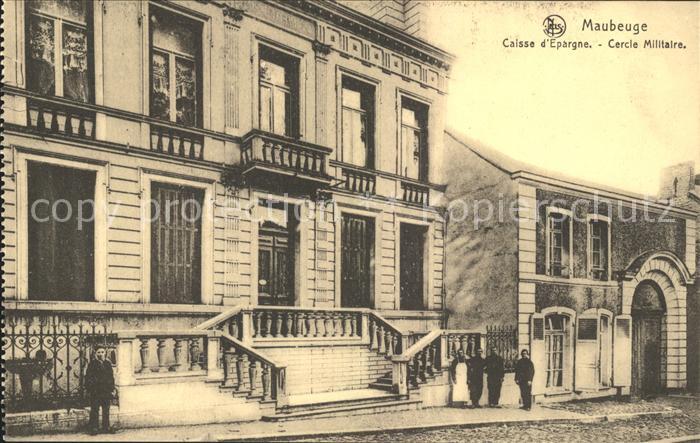 Maubeuge Nord Caisse d_Epargne Cercle Militaire
