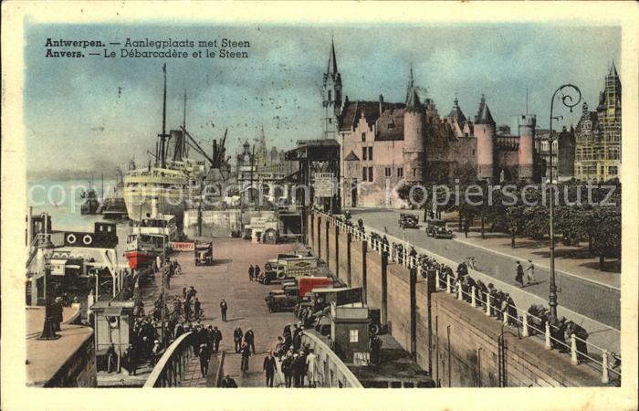 Anvers Antwerpen Debarcadere Bateau et le Steen Chateau