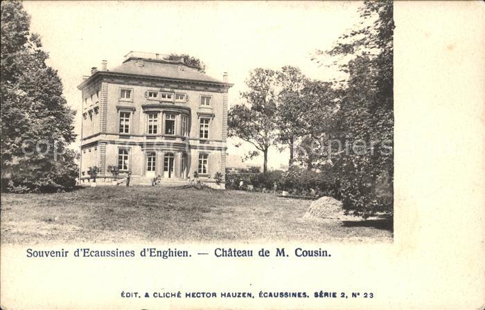 Ecaussinnes-d Enghien Chateau de M. Cousin