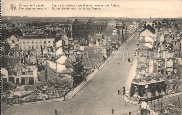Louvain Flandre Rue de la Station Ruines Grande Guerre