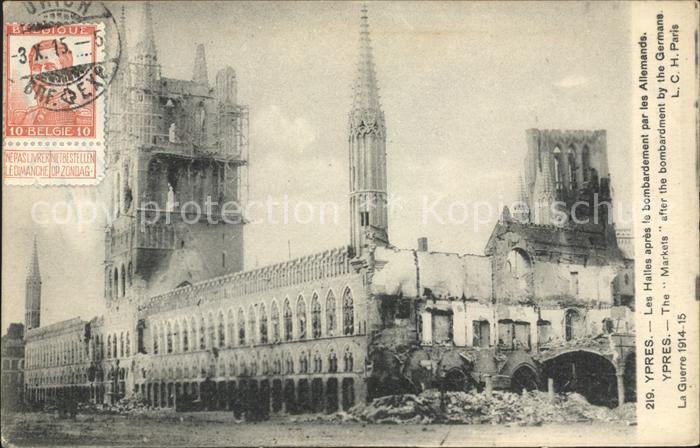 Ypern Ypres Halles apres le bombardement Grande Gue