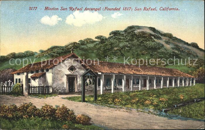 San Rafael California Mission San Rafael Arcangel founded 1817