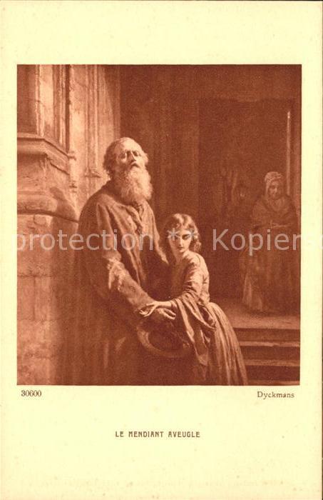 Kuenstlerkarte Dyckmans Le Mendiant Aveugle Nr. 30600