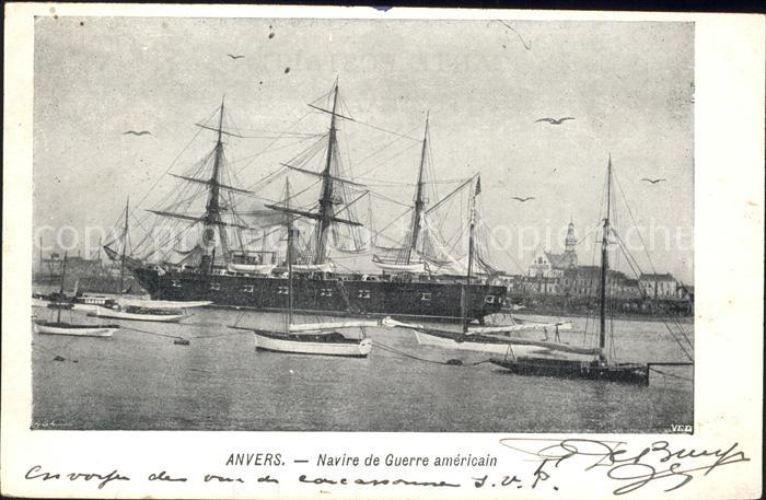 Segelschiffe Anvers Navire de Guerre americain