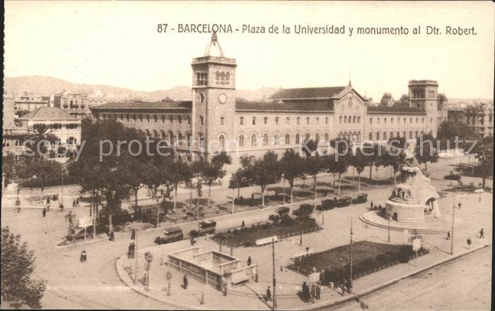 Barcelona Cataluna Plaza de la Universidad y Monumento al Doctor Robert