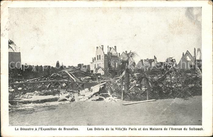 Exposition Universelle Bruxelles 1910 Desastre Debris Ville de Paris Maisons