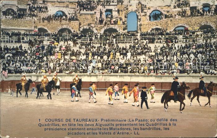 Stierkampf Course de Taureaux Le Paseo Quadrillas Matadores