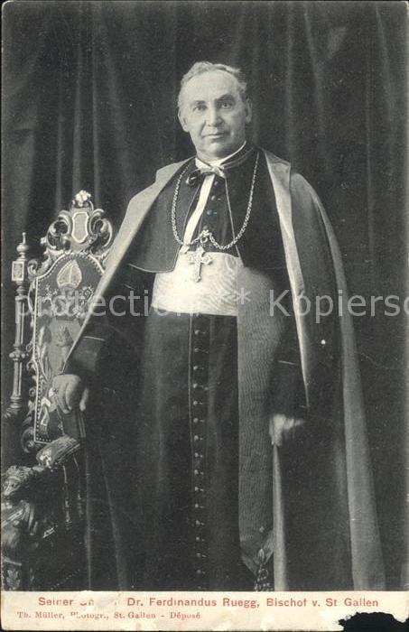 Bischof Religion Dr. Ferdinandus Ruegg St. Gallen