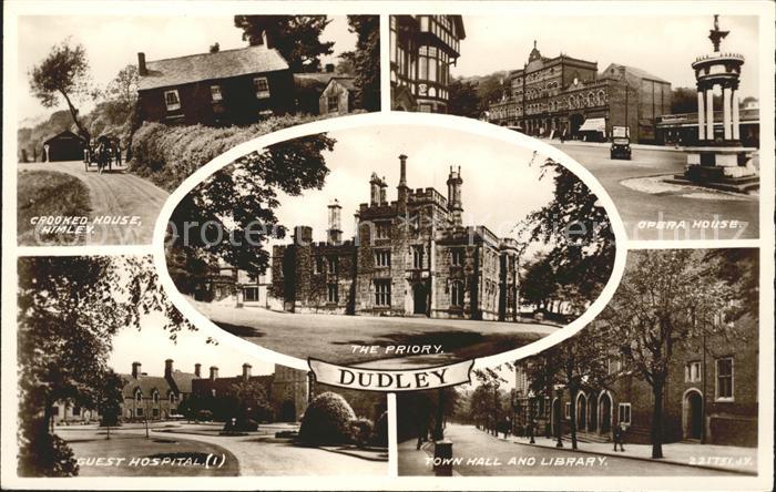 Dudley Priory Crooked House Opera House Hospital Town Hall Library Valentine's P