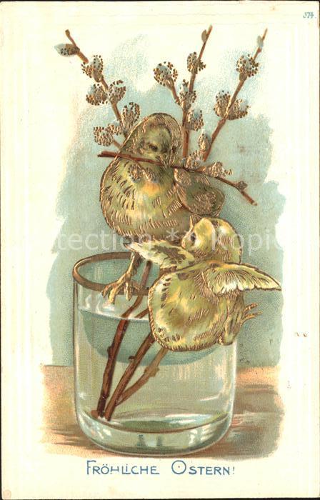Ostern Easter Paques Kueken Glas Weidenkaetzchen Litho