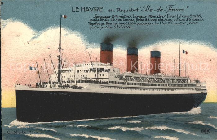 Dampfer Oceanliner Ile-de-France Le Havre
