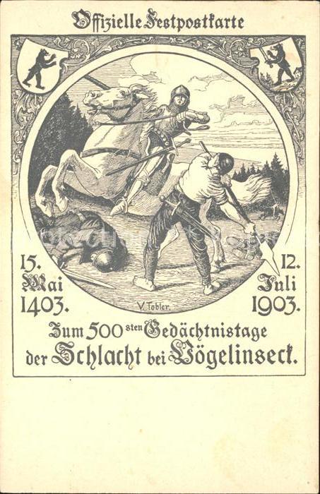 Tobler Viktor V.T. Festpostkarte 500. Gedaechtnistag Schlacht bei Voegelinsegg