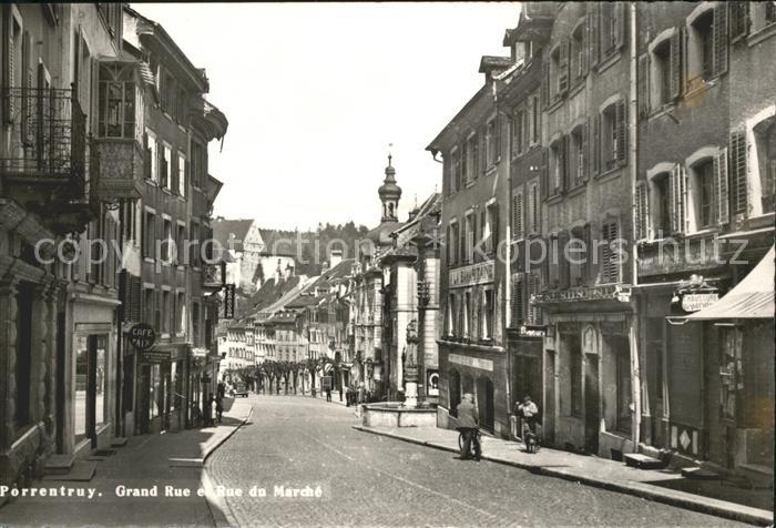 Porrentruy Grand Rue en Rue de Marche