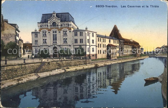Yverdon VD Les Casernes et la Thiele
