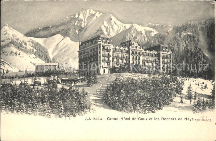 Caux VD Grand Hotel de Caux et les Rochers de Naye