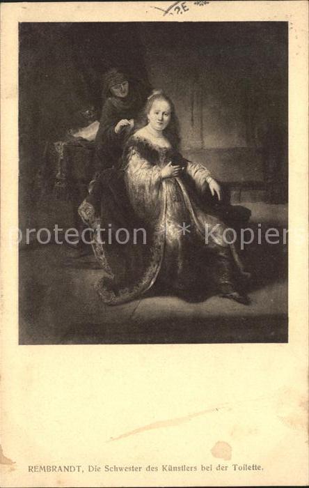 Rembrandt Die Schwester des Künstlers bei der Toi