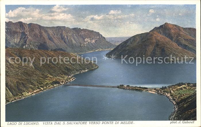 Foto Gaberell J. Nr. 5707 Lago di Lugano Ponte di Melide