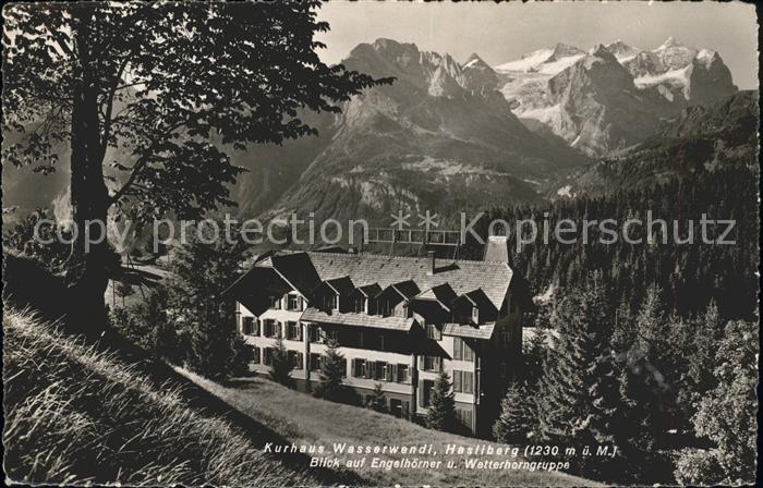 Hasliberg Wasserwendi Kurhaus mit Engelhoerner und Wetterhorngruppe