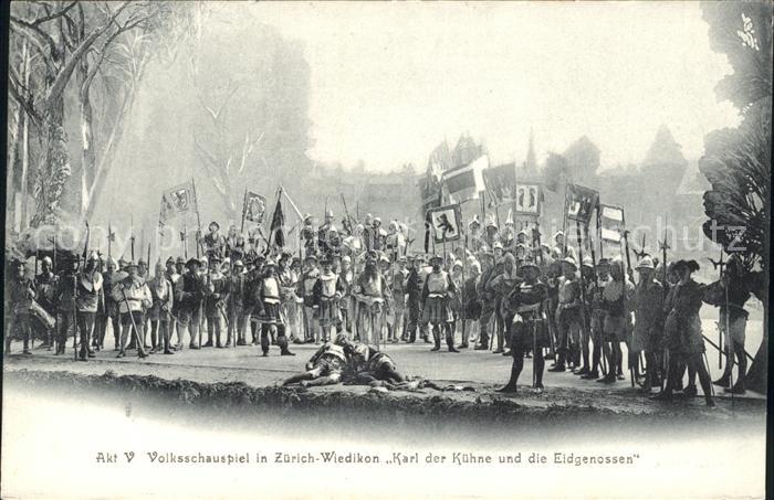 Wiedikon Volksschauspiel Karl der Kuehne und die Eidgenossen