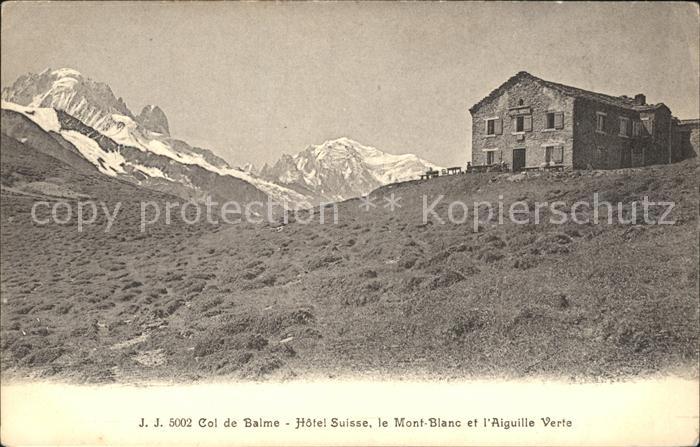 Col de Balme Hotel Suisse le Mont Blanc et l'Aiguille Verte