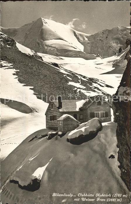 Bluemlisalp BE Clubhuette Hohtuerli mit Weisser Frau