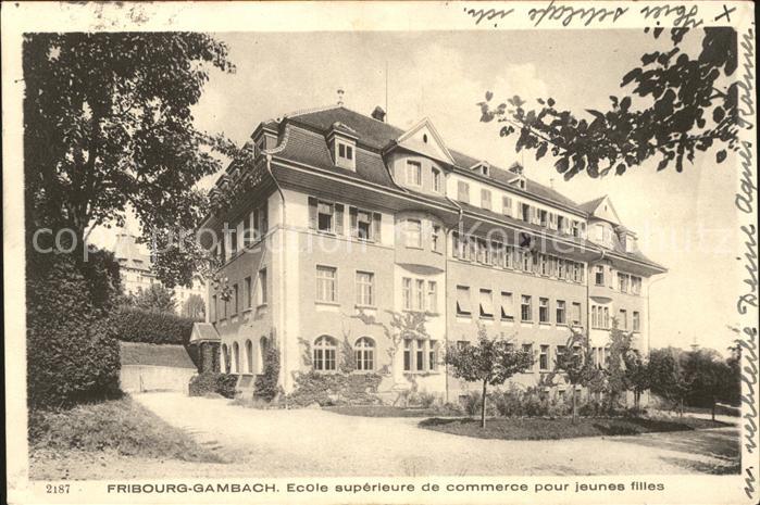 Fribourg FR Gambach Ecole superieure de commerce pour jeunes filles