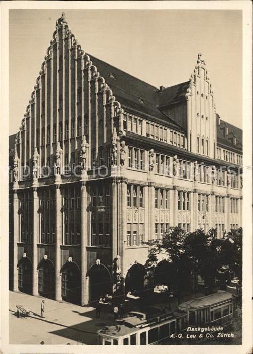 Zuerich ZH Bankgabaeude A.-G. Leu und Co