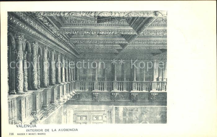Verlag Hauser Y Menet Nr. 736 Valencia Interior de la Audiencia